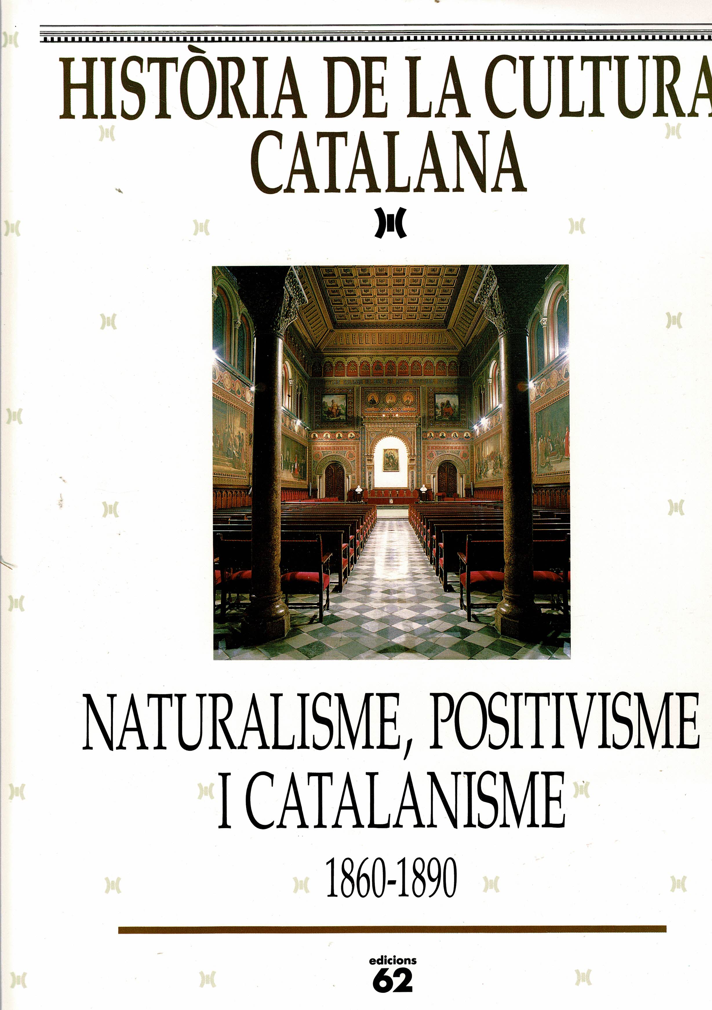 Història de la Cultura Catalana. Vol. V - Naturalisme, Positivisme i Catalanisme.