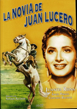 La Novia de Juan Lucero