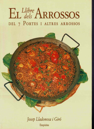 El llibre dels Arrossos del 7 Portes i Altres Arrossos (LLIBRES DE CUINA) - Tapa blanda Lladonosa Giró, Josep
