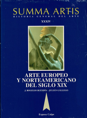 SUMMA ARTIS XXXIV: Arte Europeo y Norteamericano del Siglo XIX (2ª Edición 1991, )