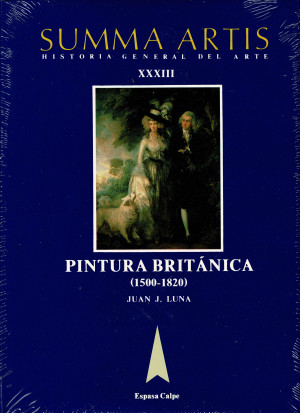 Summa Artis. Tomo XXXIII Pintura británica (1500-1820)