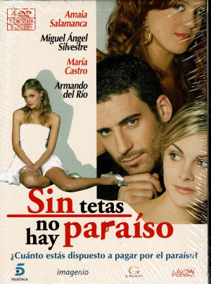 Sin Tetas No Hay Paraíso - Temporada 1 ª   4 dvd