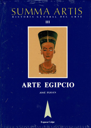 Summa Artis. Vol. III   El Arte Egipcio. Hasta la Conquista Romana