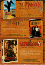 Desperado , El Mariachi , El Mexicano , Tres Peliculas de Robert Rodríguez