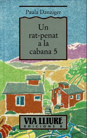 Un Rat-Penat a la Cabana ,  Paula Danziger  (1989)