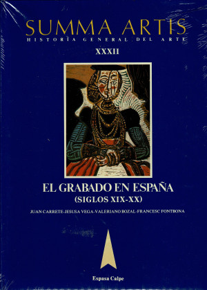 Summa Artis  : Historia General del Arte El Grabado en Espana Tomo XXXII