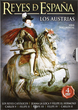 Reyes de España: Los Austrias   (2010)  4 DVD