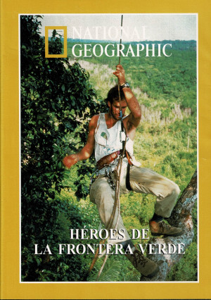 Nacional Geographic : Héroes de la Frontera Verde