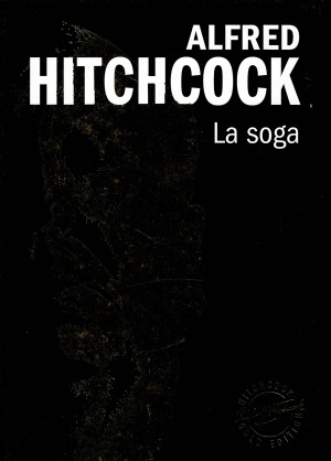 Alfred Hitchcock: La Soga, Gold Edition+ Libro