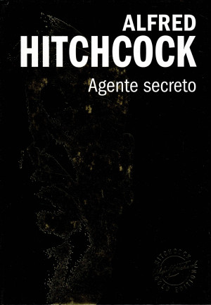 Alfred Hitchcock: Agente Secreto , Gold Edition+ Libro