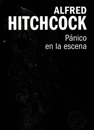 Alfred Hitchcock: Pánico en la Escena , Gold Edition