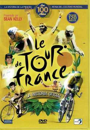 Le Tour de France (La Historia Oficial )1903-2004-