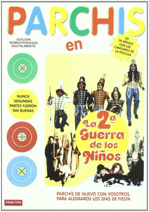 Parchis: La 2ª Guerra de los Niños   (1981) Pelicula y CD de la Musica .