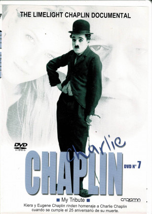 Charlie Chaplin ( My Tribute 25 Aniversario )