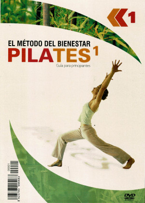 Pilates 1  El Método del Bienestar  Guia para Principiantes