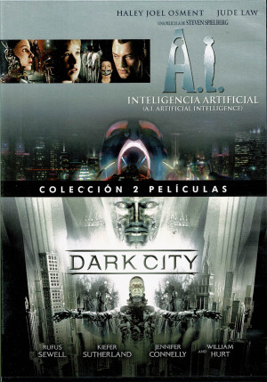 Inteligencia-Artificial-(2001) - Dark-City-(1998)