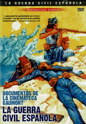 Documentos De La Cinemateca Gaumont: La Guerra Civil Española