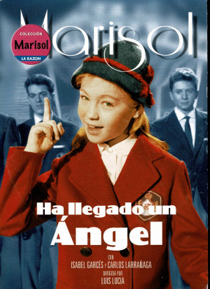Ha Llegado un Ángel  (1961 Marisol )