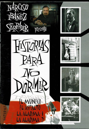 Historias Para no Dormir, Narciso Ibañez Serrador  , El Muñeco , El Asfalto , La Alarma 1-2- (1966)Nn23 , La Oferta , El Pacto , La Cabaña ,  (1965) B/N