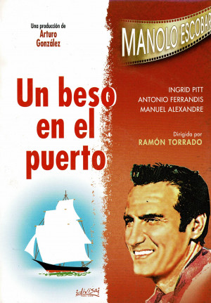 Un Beso en el Puerto  (1965 Manolo Escobar )
