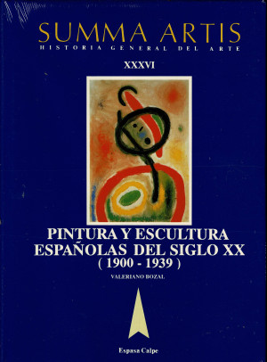 Summa  Artis  -Vol  XXXVI  Pintura y Escultura Españolas del Siglo XX (1900-1939)