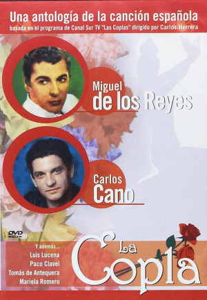 La Copla ,  Miguel de los Reyes -Luis de Lucena-Carlos Cano -Paco Clavel y mas  (2014)