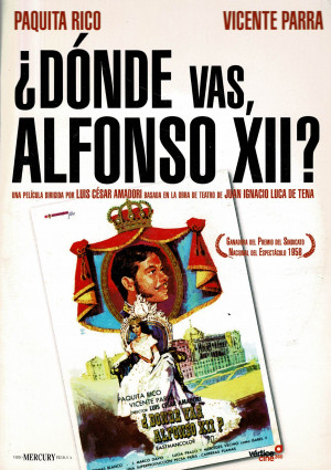 ¿Dónde vas, Alfonso XII?    (1958)